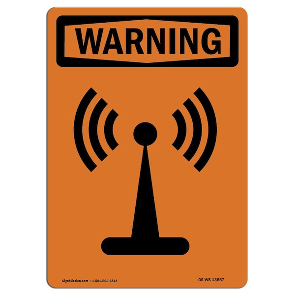 Safety Sign, OSHA WARNING, 24" Height, Rigid Plastic, Radio, Portrait